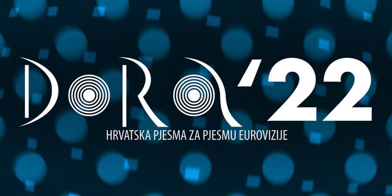 Hırvatistan: Dora 2022 Final