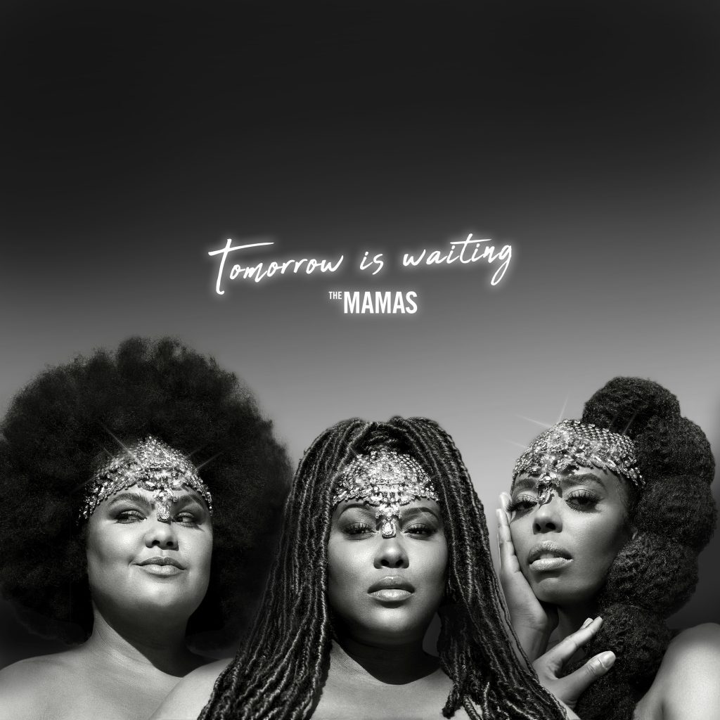 The Mamas’tan yeni EP: Tomorrow is Waiting